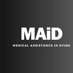 A picture with black and grey gradient background and Medical Assistance in Dying as the text